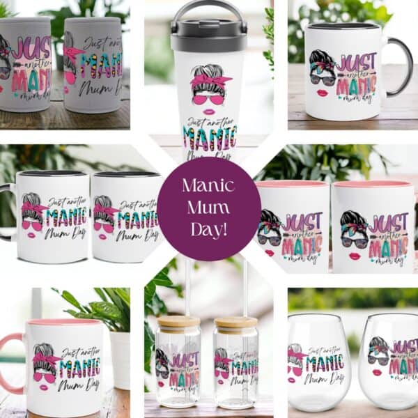 The Just Another Manic Mum Day Drinkware collection features vibrant mugs, cups, and glasses with bold designs of a woman with a bun and sunglasses. Just another Manic Mum Day pops in the center on a purple circle.