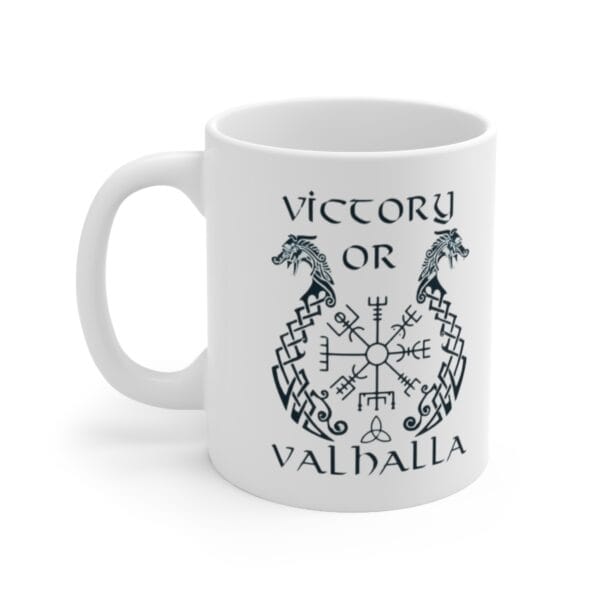 Victory or Valhalla coffee mug