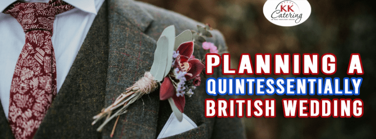 Planning A Quintessentially British Wedding