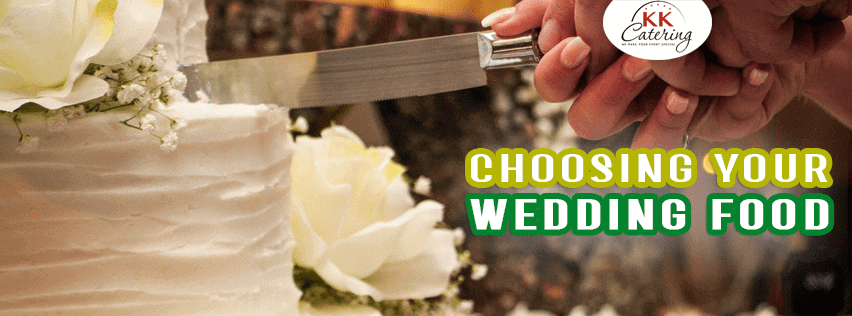 Choosing Your Wedding Food