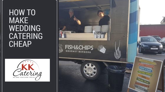 How to make wedding catering cheap