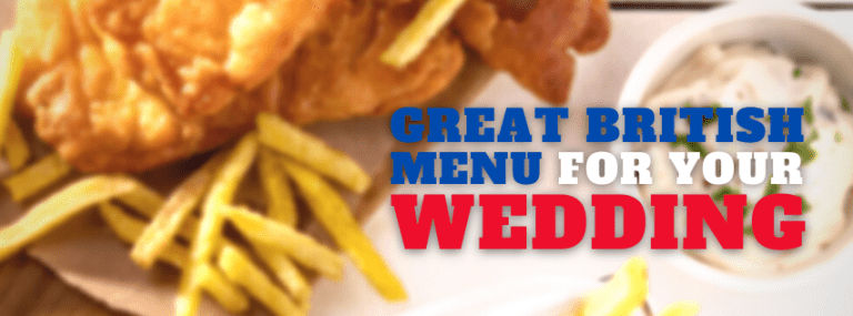 Great British Menu For Your Wedding