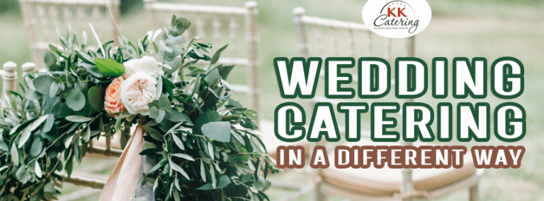 Wedding Catering In A Different Way