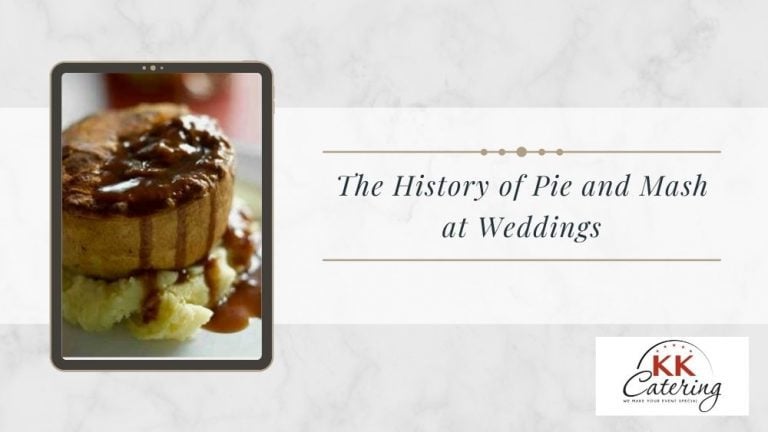The History of Pie and Mash at Weddings