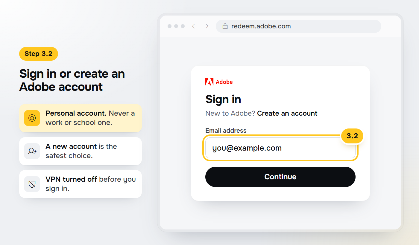 Sign in or create an Adobe account at redeem.adobe.com