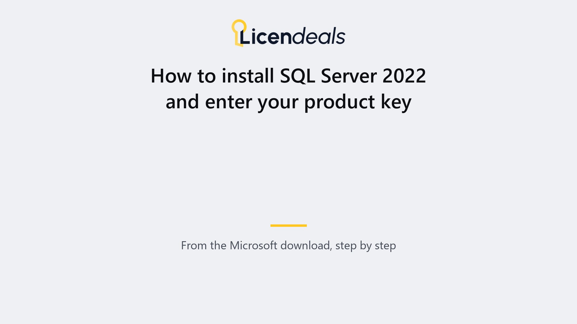 How to install SQL Server 2022 and enter your product key, video guide by Licendeals