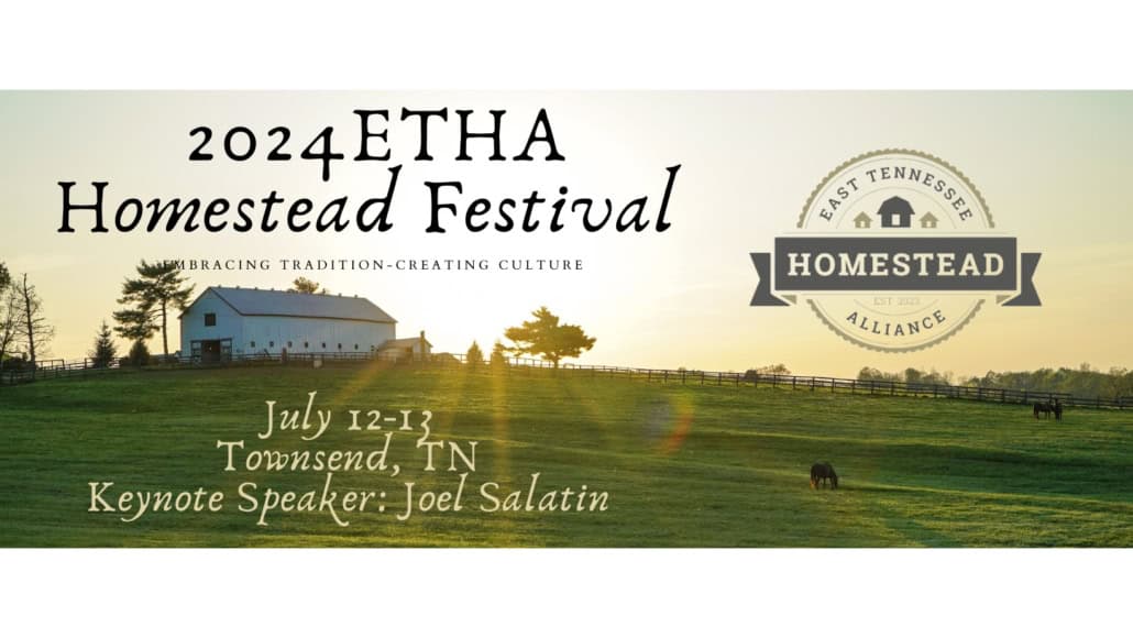 2024 East Tennessee Homestead Alliance Festival