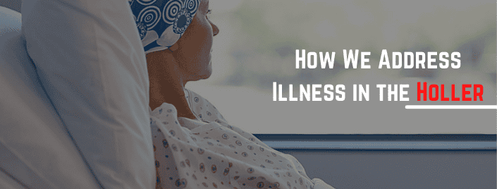 Episode 525: How We Address Illness in the Holler