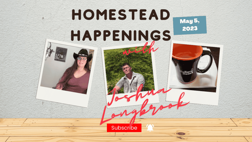 Homestead Happenings with Joshua – 737
