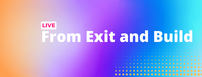 Episode 570 – Live From Exit and Build