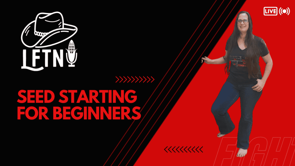 Seed Starting For Beginners – Ep 862 Cover Image