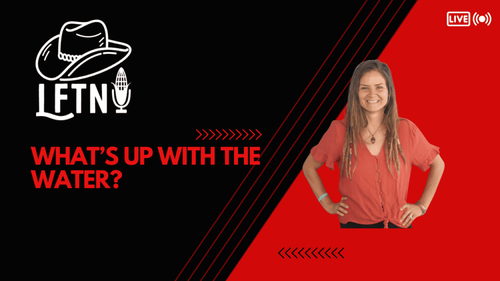 What Is Up With The Water? – Ep. 941