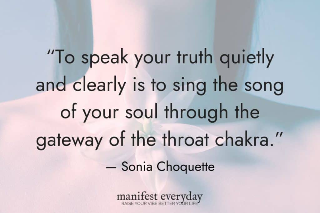 woman's neck and she's holding a white flower over her throat chakra with quote text that reads “To speak your truth quietly and clearly is to sing the song of your soul through the gateway of the throat chakra.” - Sonia Choquette manifesteveryday.com