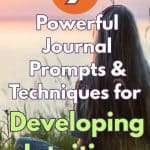 Woman gazing at sunset sky with turquoise arrow pointing to number 9 and text overlay 9 Powerful Journal Prompts & Techniques for Developing Intuition in purple and green font manifesteveryday.com