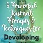 Woman in meditation pose with eyes closed against teal green background with white script text overlay 9 Powerful Journal Prompts & Techniques for Developing Intuition manifesteveryday.com