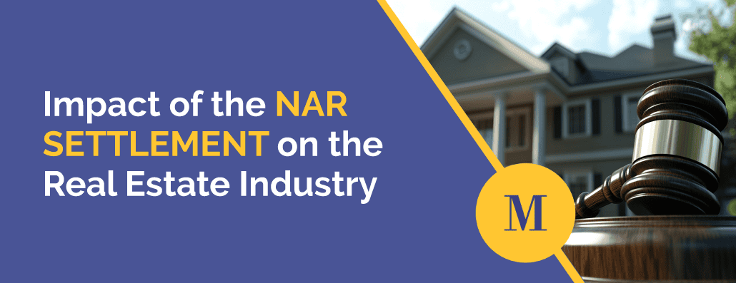 Impact of the NAR Settlement on the Real Estate Industry