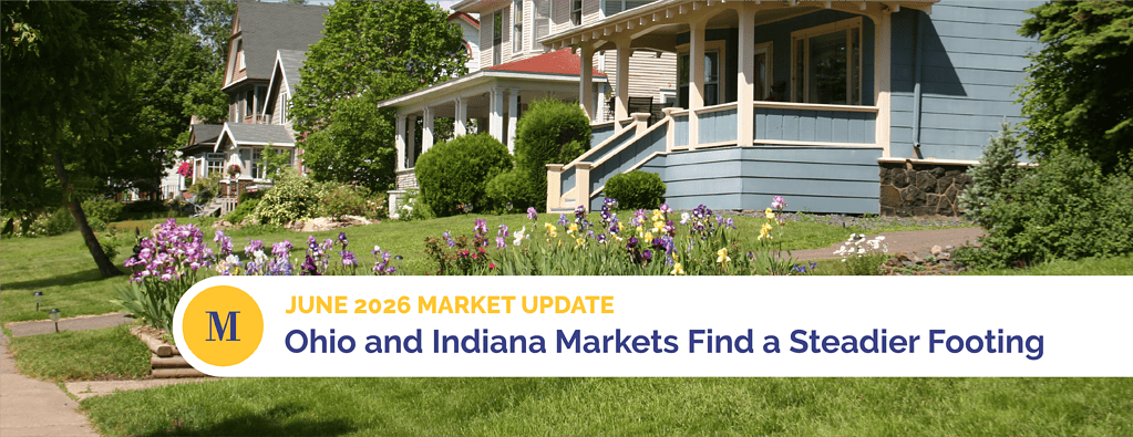 Ohio and Indiana Markets Find a Steadier Footing