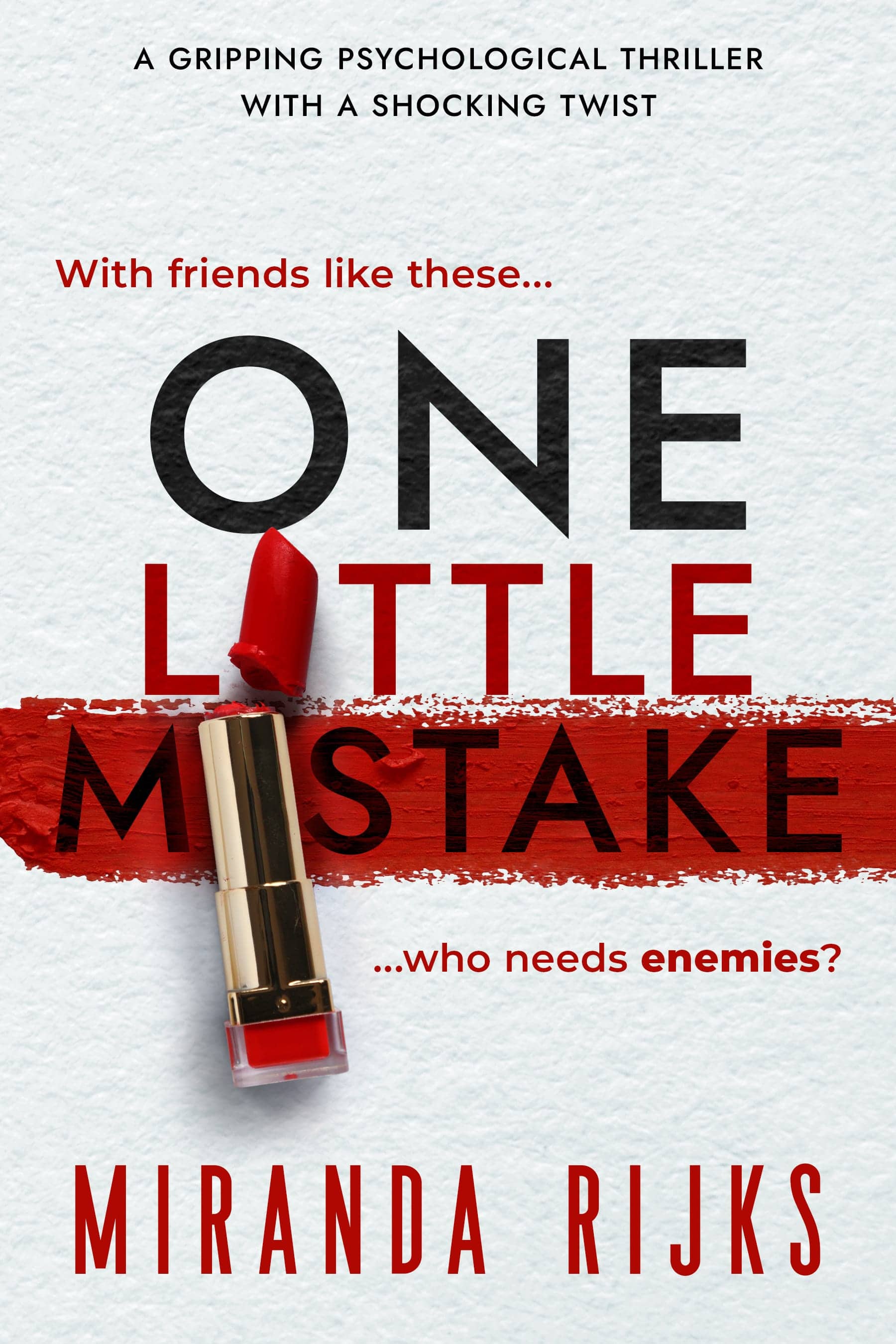 One Little Mistake