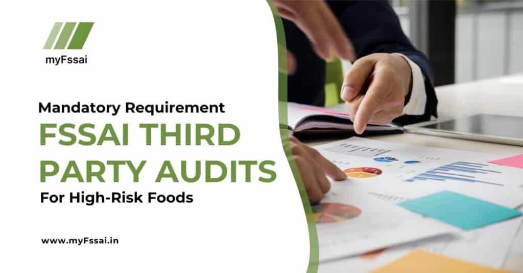 FSSAI third party audit process for high-risk food businesses ensuring compliance with mandatory safety standards