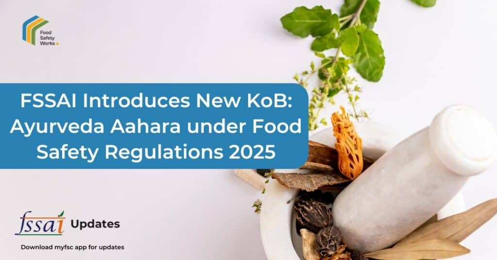 FSSAI New KOB Ayurveda Aahara Addition