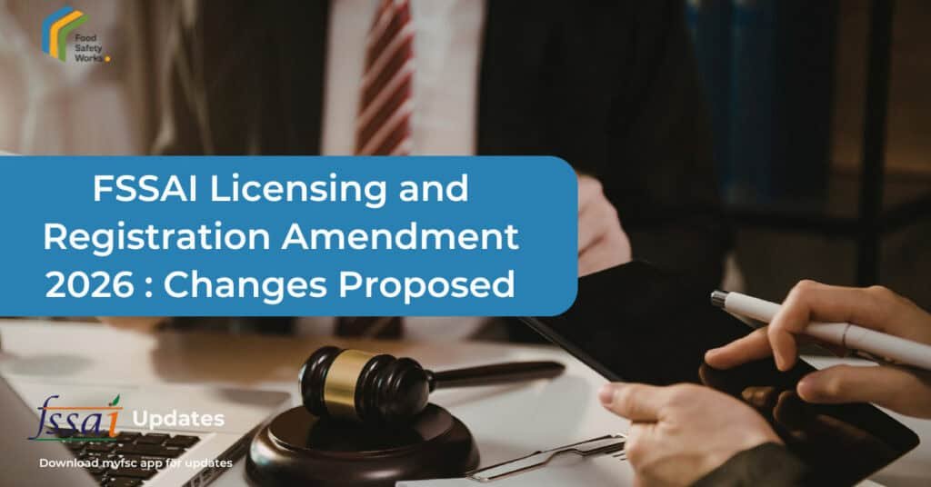 FSSAI Licensing New Amendments