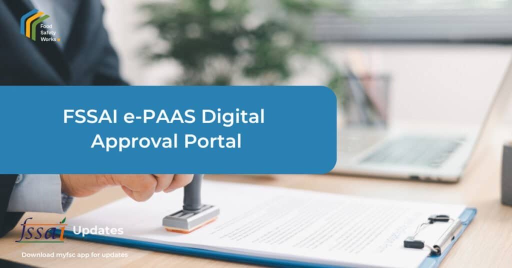 Dashboard view of the FSSAI e-PAAS portal for online product approval and compliance submissions