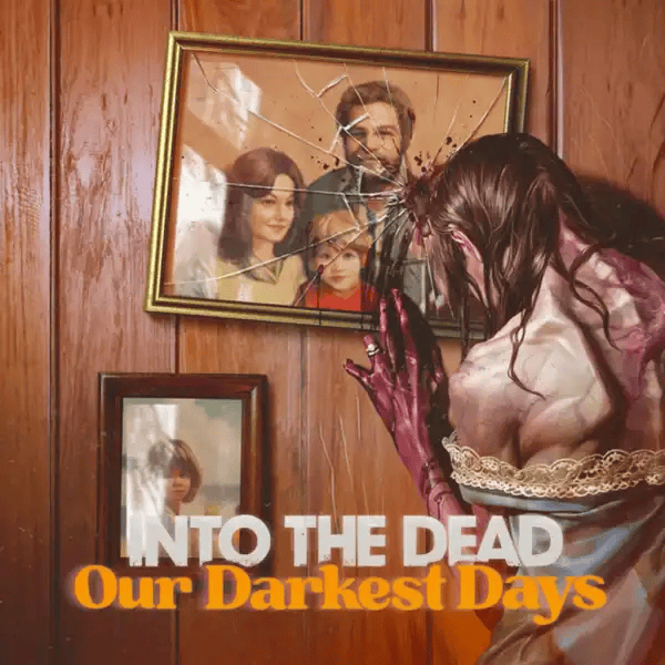 Into the Dead: Our Darkest Days PC/Steam