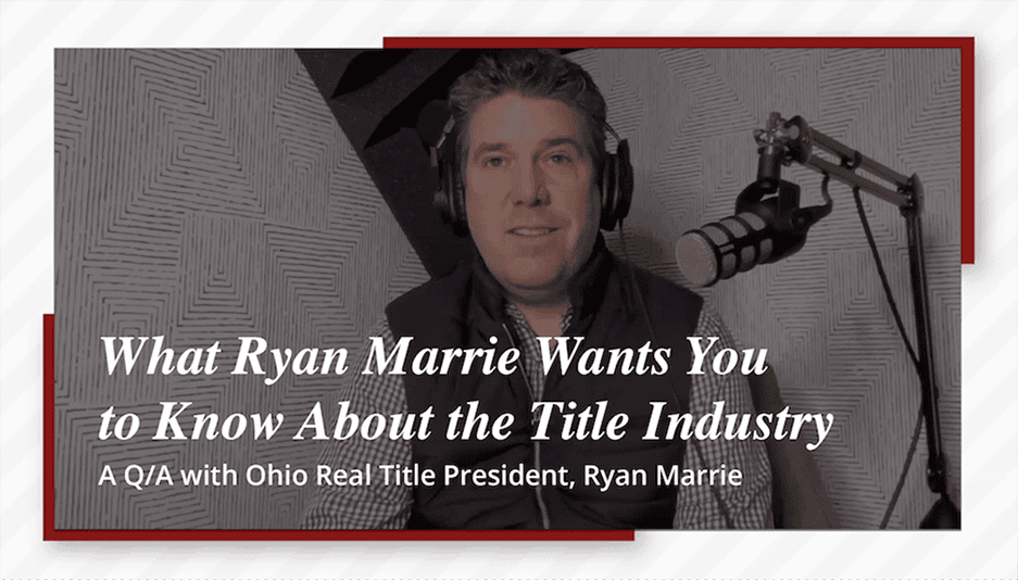 Ryan Marrie interview on Ohio Real Title and the title industry.