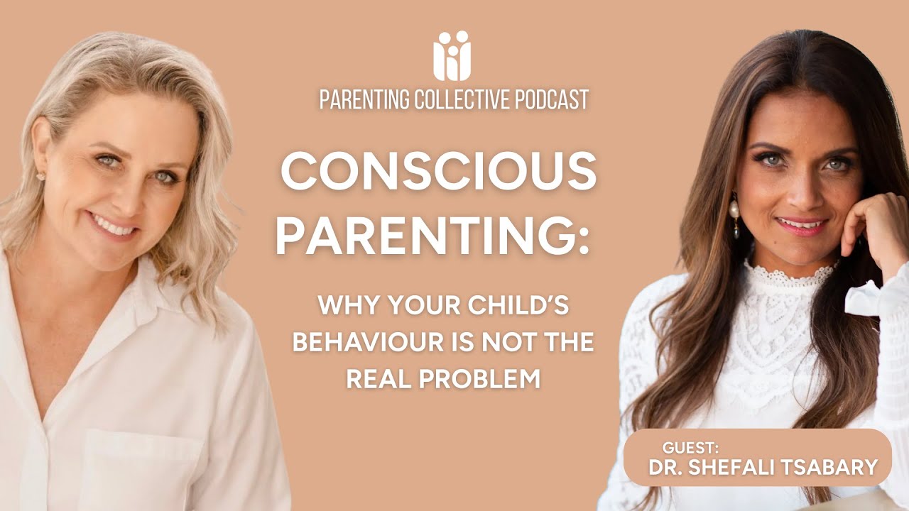 Podcast cover: Conscious Parenting, Why Your Child's Behaviour Is Not the Real Problem, with Donna Moala
