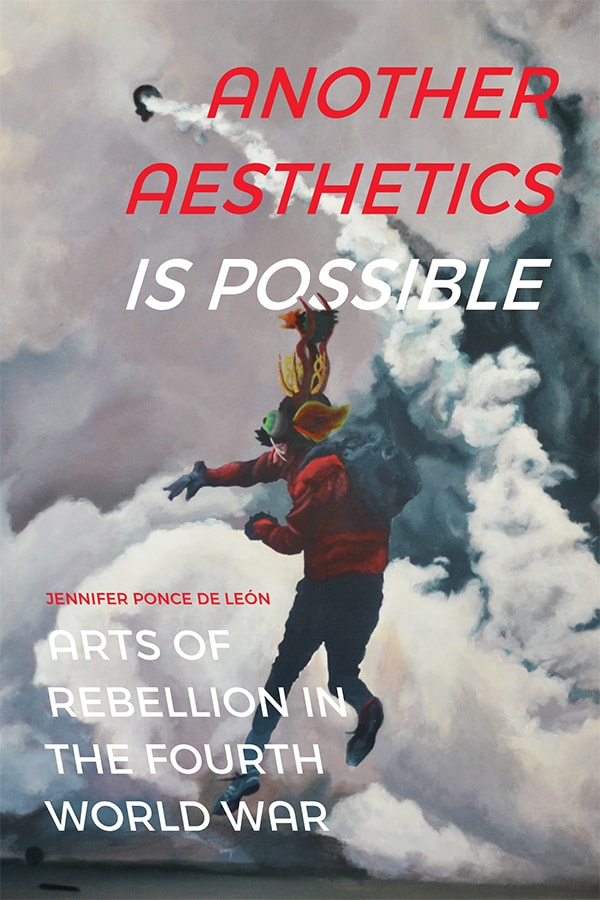 Jennifer Ponce de León: Another Aesthetics Is Possible