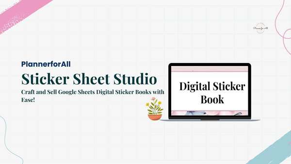 Everything Page 11 how to create sticker sheets in spreadsheet