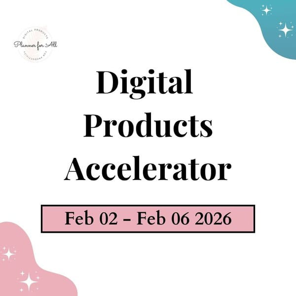 Digital Products Accelerator event banner for February 2-6, 2026, focusing on online digital product creation, digital marketing, and business growth strategies for entrepreneurs.