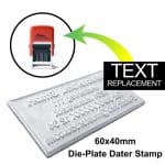 Die Plate Dater 60x40mm Stamp - Text Replace Only