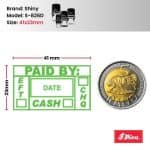 Shiny S-826 Stock Dater Stamp Paid