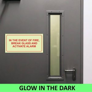 SABS In the event of fire, break glass to activate alarm photoluminescent (glow in the dark) sign (F44)