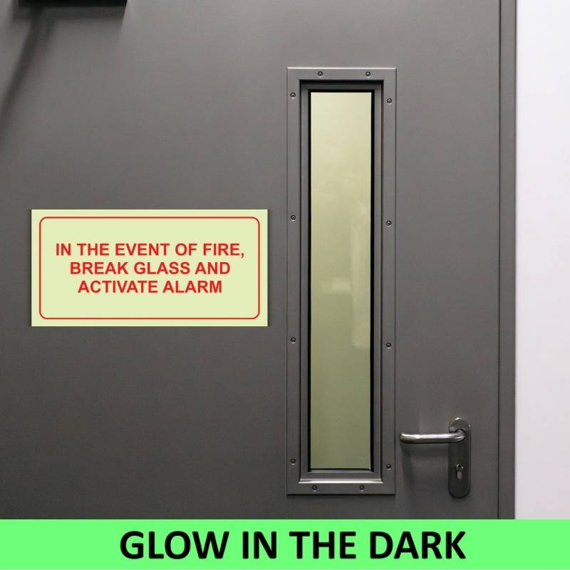 SABS In the event of fire, break glass to activate alarm photoluminescent (glow in the dark) sign (F44)