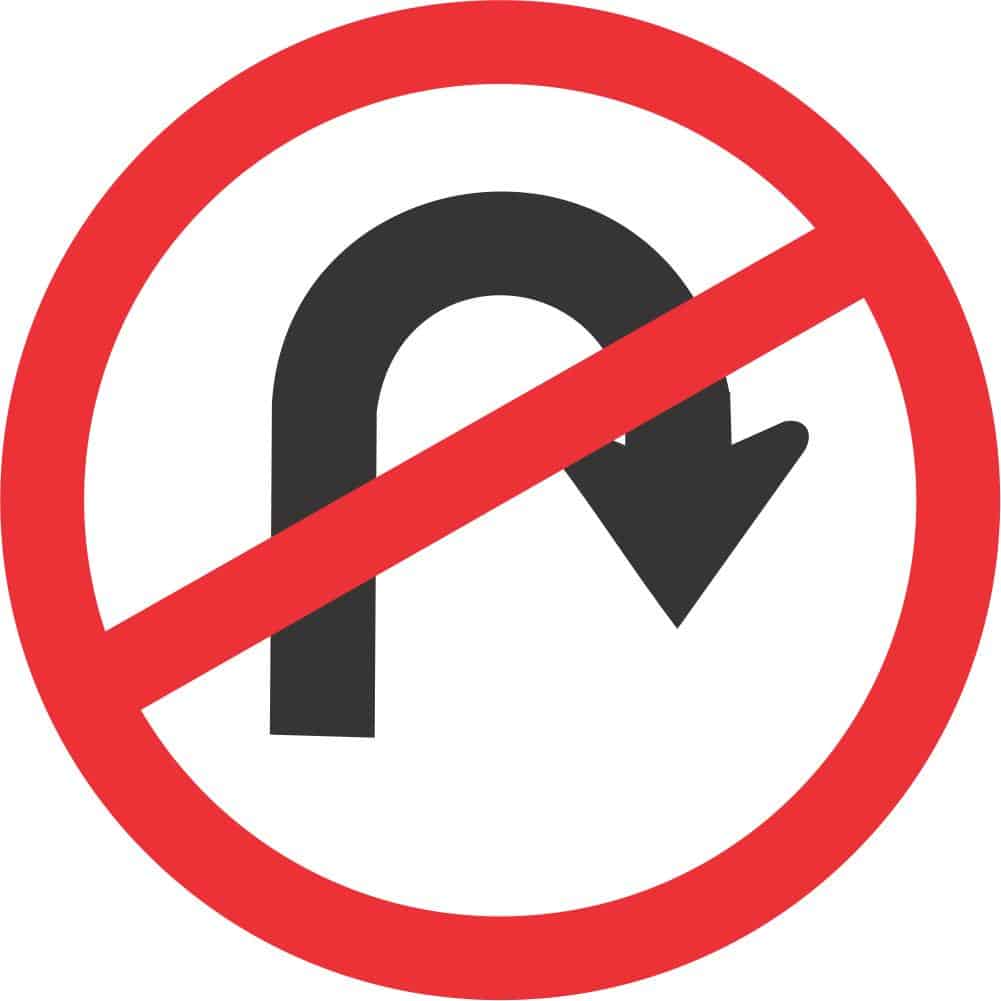 NO U-TURN ROAD SIGN (R213)