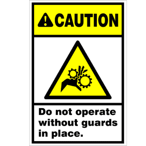 Caution : Do Not Operate Without Guards In Place Safety Sign (Cau083)