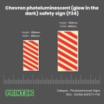 Chevron photoluminescent (glow in the dark) safety sign (F24)