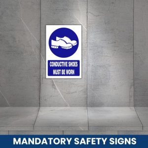 Conductive shoes must be worn safety sign (MV027A)