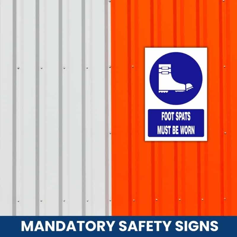 Foot spats must be worn safety sign (MV022 A)