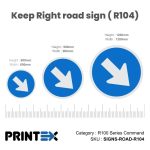 Keep Right road sign ( R104)