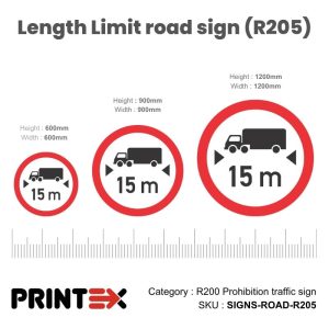 Length Limit Road Sign (R205)