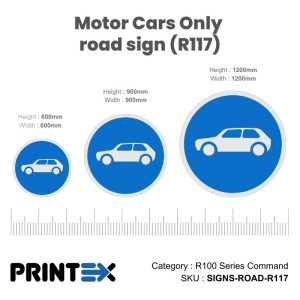 Motor Cars Only road sign (R117)