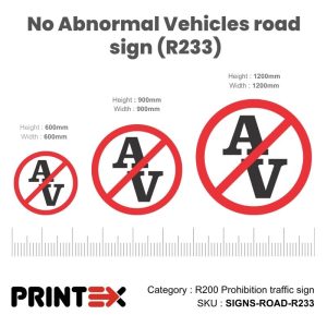 No Abnormal Vehicles Road Sign (R233)