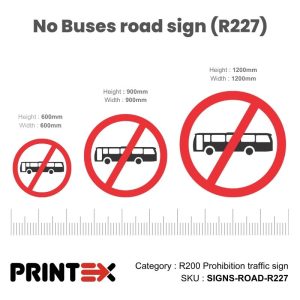 No Buses Road Sign (R227)