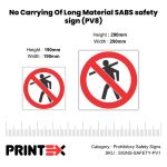 No Carrying Of Long Material SABS safety sign (PV8)