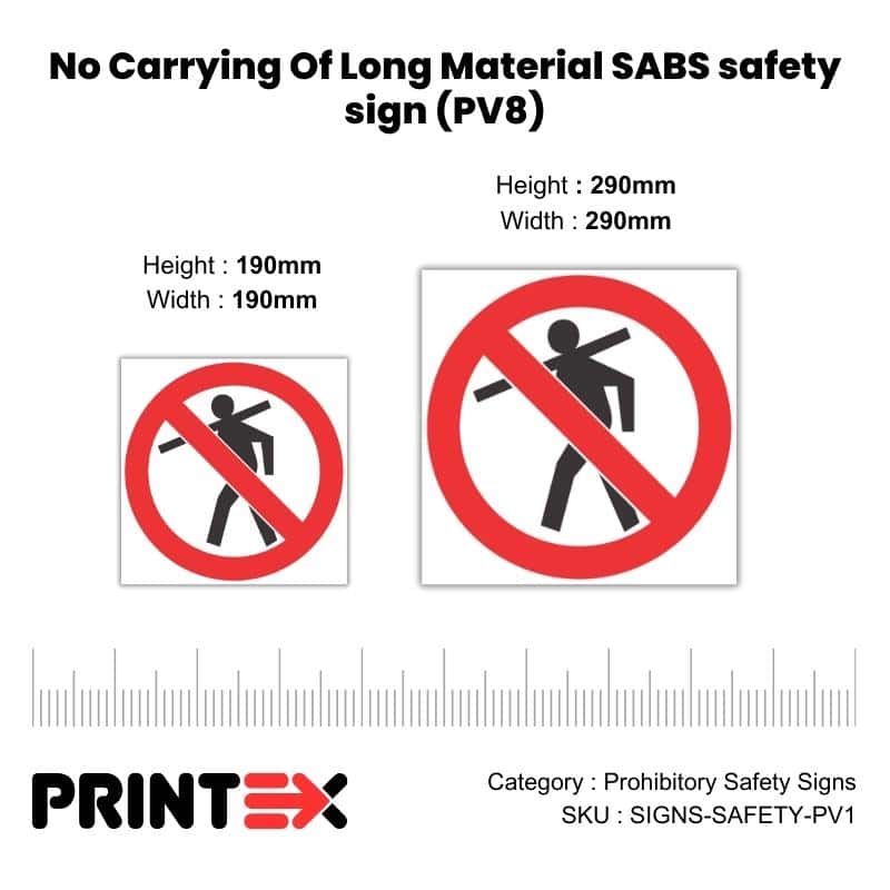 No Carrying Of Long Material SABS safety sign (PV8)