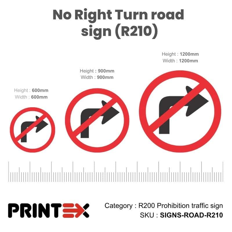 No Right Turn Road Sign (R210)