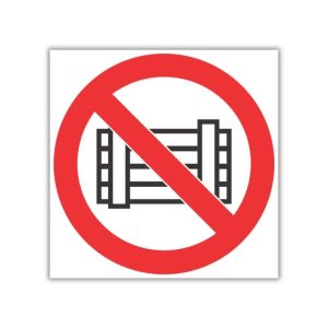 No Stacking, Do Not Obstruct SABS safety sign (PV14)